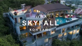 Villa Skyfall 2018 / Koh Samui / Thailand