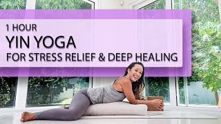 One Hour Yin Yoga for Stress Relief and Deep Healing — Calm the Mind and Wind Down