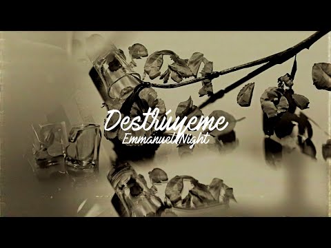Emmanuel Night - Destrúyeme (Lyric Video)