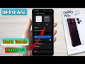 oppo a6c Dark Mode Ko Kaise Hataye, oppo a6c Dark Mode Band Kaise Karen