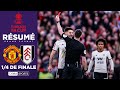 Rsum  Deux cartons rouges Fulham disjoncte Manchester United en profite pour filer en demi 