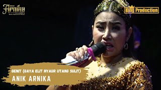 GENIT (GAYA ELIT NYAUR UTANG SULIT) - ANIK ARNIKA || THE GENERATION OF PANTURA 'NEW ARNIKA JAYA'