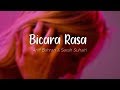 Ariff Bahran &amp; Sarah Suhairi - Bicara Rasa (Lyric Video)