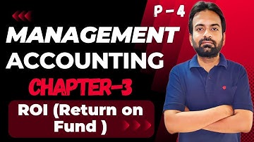 Management accounting chapter-3 part-4 Ratio Analysis | ROI | Bcom online classes