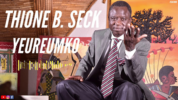 Thione B. Seck - YEUREUMKO