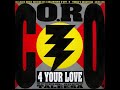 4 your love - CO.RO.  special guest Taleesa