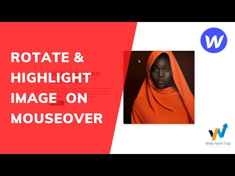 Rotate image on mouseover using webflow |  web next top | webflow interactions and animations