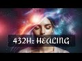 432Hz – Deep Healing Sleep | Remove All Negative Energy & Reduce Stress