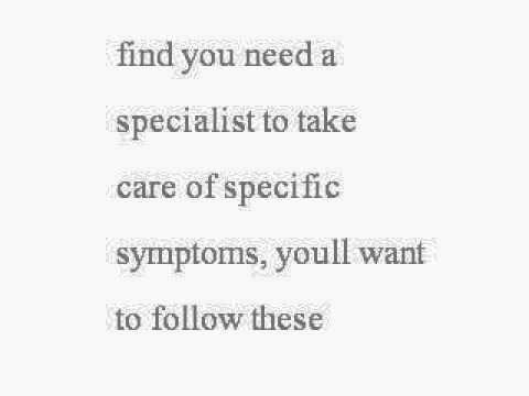 Choose the Right Doctor -- Choosing the Right Doctor for Your Medical Needs