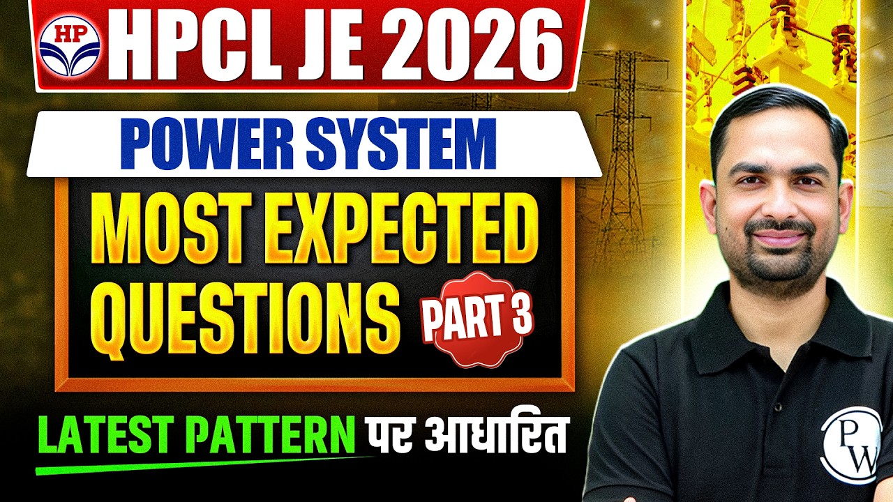 HPCL Junior Executive 2026 | HPCL Electrical Engineering Class | POWER SYSTEM HPCL JE 2026 03