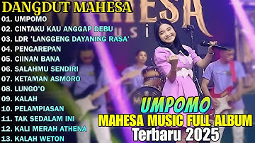 UMPOMO -AYU CANTIKA, DINDA TERATU - MAHESA MUSIC FULL ALBUM POPULER 2025