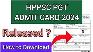 HPPSC PGT Admit Card 2024 | How To Check HPPSC PGT Admit Card 2024
