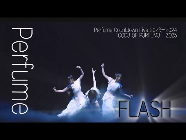 Perfume/Perfume Countdown LIVE 2023→202… Perfume Countdown Live 2023 - 2024 