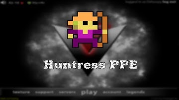 Huntress PPE Part-2.5 [VOTR 2.0] Rotmg Pserver