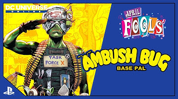 DCUO - How to get Ambush Bug Base Pal April Fools 2025