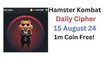 15 August 2024 Hamster Kombat Daily Cipher Code Today. #dailycipher #ciphercodes #hamstergaming