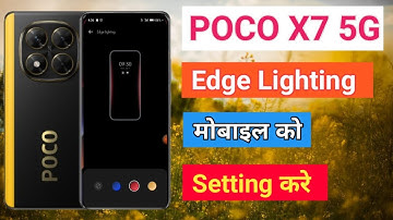 POCO x7 5G Display Edge Lighting Setting | POCO x7 5G Mobile Me in Display Edge Lighting Setting