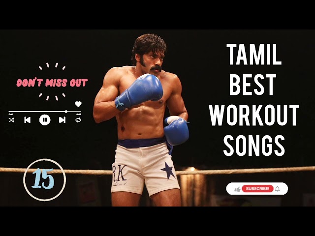 Tamil Best workout songs | New collection | 2022 | #breakfree #gym #tamil #motivation #newsongs class=