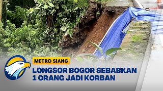 Longsor di Bogor, 1 Orang Tewas Tertimpa Material [Metro Siang]