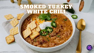 Smoked Turkey White Chili Recipe | Easy Leftover Turkey Dinner