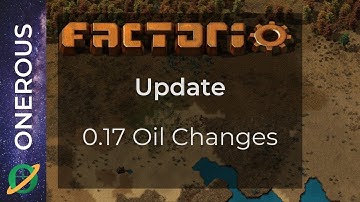 Factorio 0.17 Oil Change update