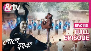 Shermukhi Danvi करती हैं Young Girls को Kill | Laal Ishq | Full Ep. 145 |19 Oct 19| @andtvchannel