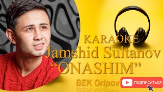 Jamshid Sultanov - Onashim minus (lyrics / karaoke) text/matni | жамшид султанов - онашим (караоке)