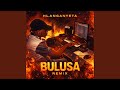 BULUSA RÈMIX