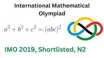 International Math Olympiad, IMO 2019, Shortlisted Problem, N2