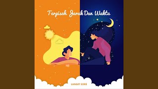 Terpisah Jarak Dan Waktu