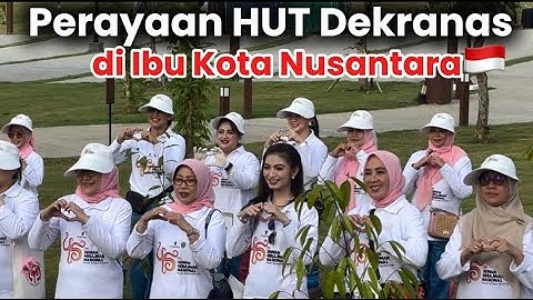 IKN VLOG‼️Dewan Kerajinan Nasional  Hadir di IKN !  Perataan HUT ke 45  Penuh Warna