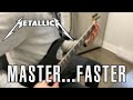 Master of puppets but every time he says master it gets faster guitar