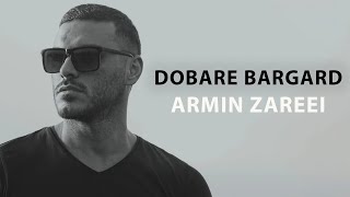 Armin  Zareei (2AFM) - Dobare Bargard (آرمین زارعی - دوباره برگرد)