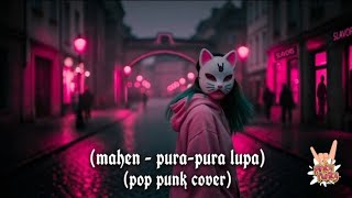 Pura-pura lupa - Mahen | Pop punk cover by pinky funky 