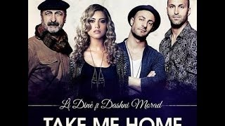 Li Dine feat. Dashni Morad-Take me home - Ata club mix Resimi