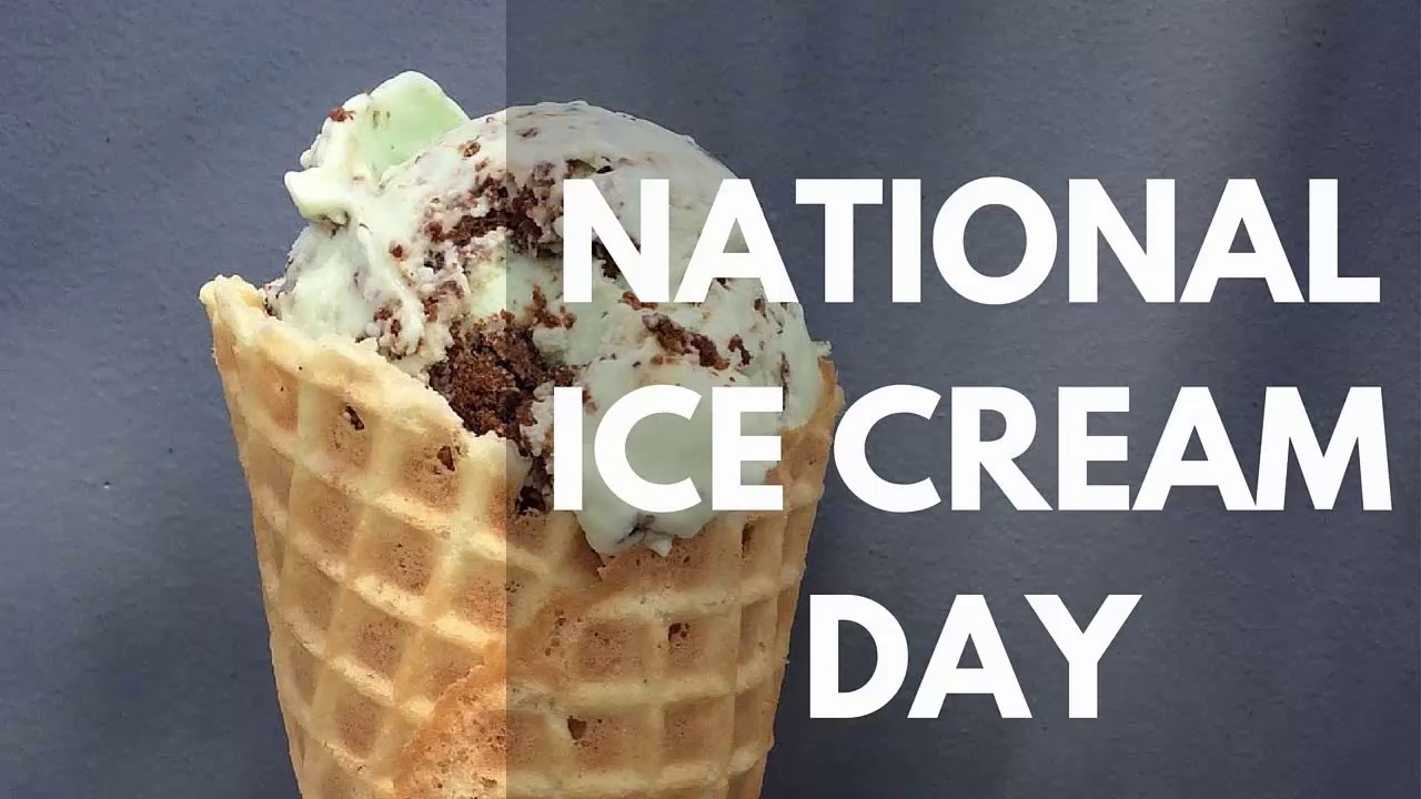 National Ice Cream Day 2017 YouTube