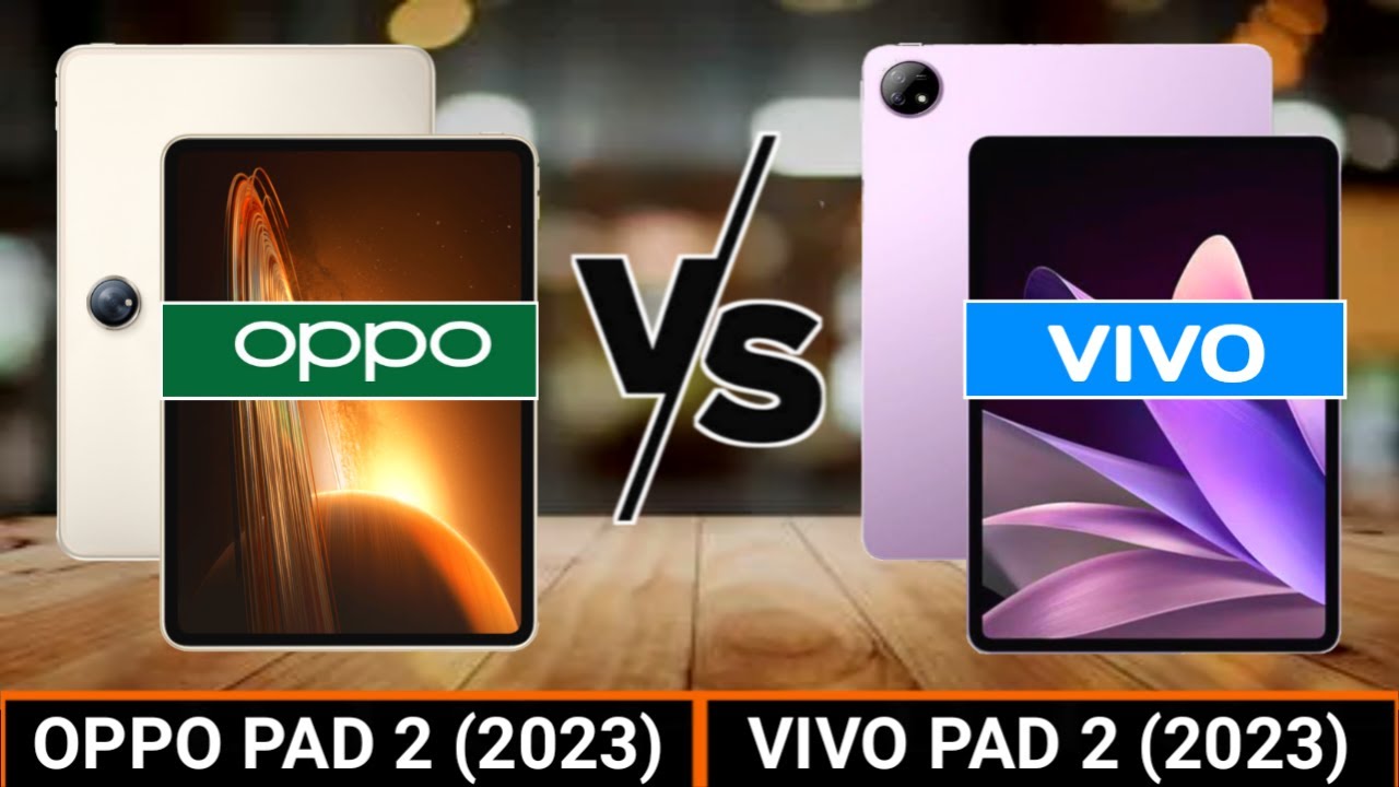 OPPO PAD 2 VS VIVO PAD 2 Which One is Better? YouTube
