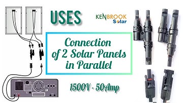 Solar 2 in 1 MC4 Connector for Solar Panels | Complete Detail | Y Branch Connector |- Kenbrook Solar