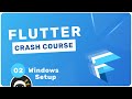 Flutter crash course 2  installing on windows