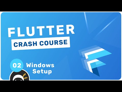 Flutter Crash Course #2 - Installing on Windows