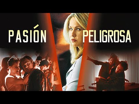 Pasión peligrosa (2000) | Película Completa en Español |