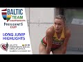 Long Jump Highlights • 2021 Baltic Team Championships / President's Cup