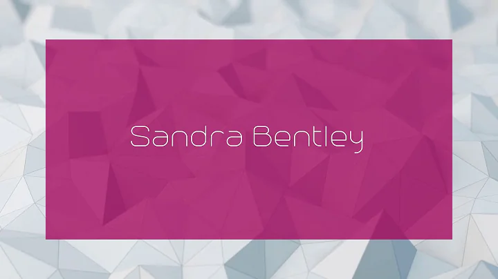 Sandra Bentley - appearance