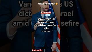 JD Vance Rejects US Pressure on Israel Over Gaza Talks #shorts
