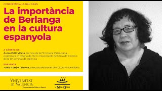 Conferència Áurea Ortiz: La importància de Berlanga en la cultura espanyola