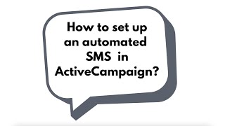 Send automated SMS from ActiveCampaign