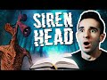 SIREN HEAD RETURNS!