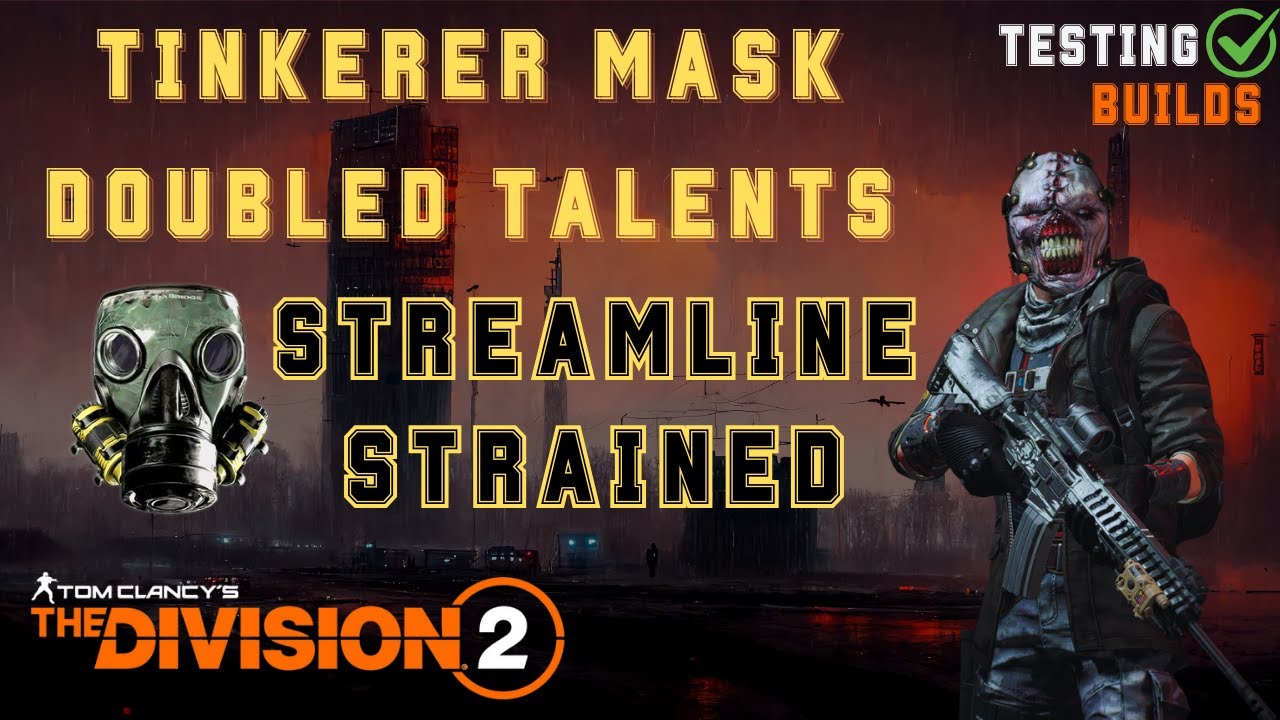 Tinkerer High-End Assault Rifle Build 'Strained Streamline' - TESTING BUILDS - The Division 2