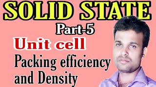 Packing efficiency and Density of Unit Cell