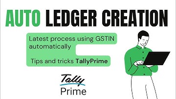 GSTIN से Auto Fill, TallyPrime 6.1 Automatic Party Ledger creation |  Auto ledger in Tally